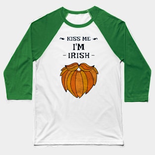 Kiss me I'm Irish Baseball T-Shirt